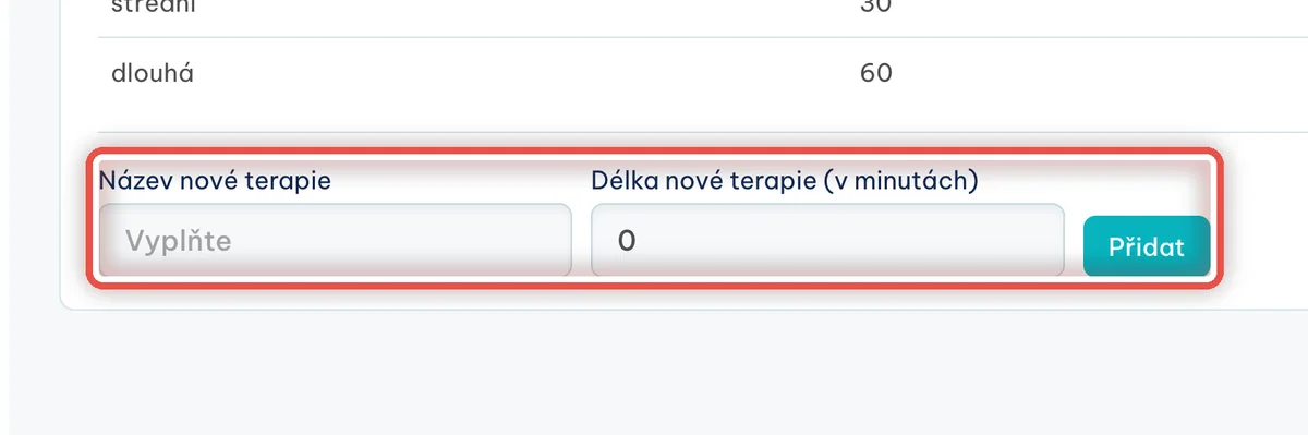 Zblízka — Délky terapií: Vyplňte Název nové terapie a Délku v minutách a klikněte na Přidat. Nepotřebnou terapii smažete ikonou koše na jejím řádku.