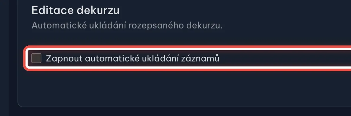 Detail — Jak zařídím, aby se rozepsaný dekurz ukládal sám?